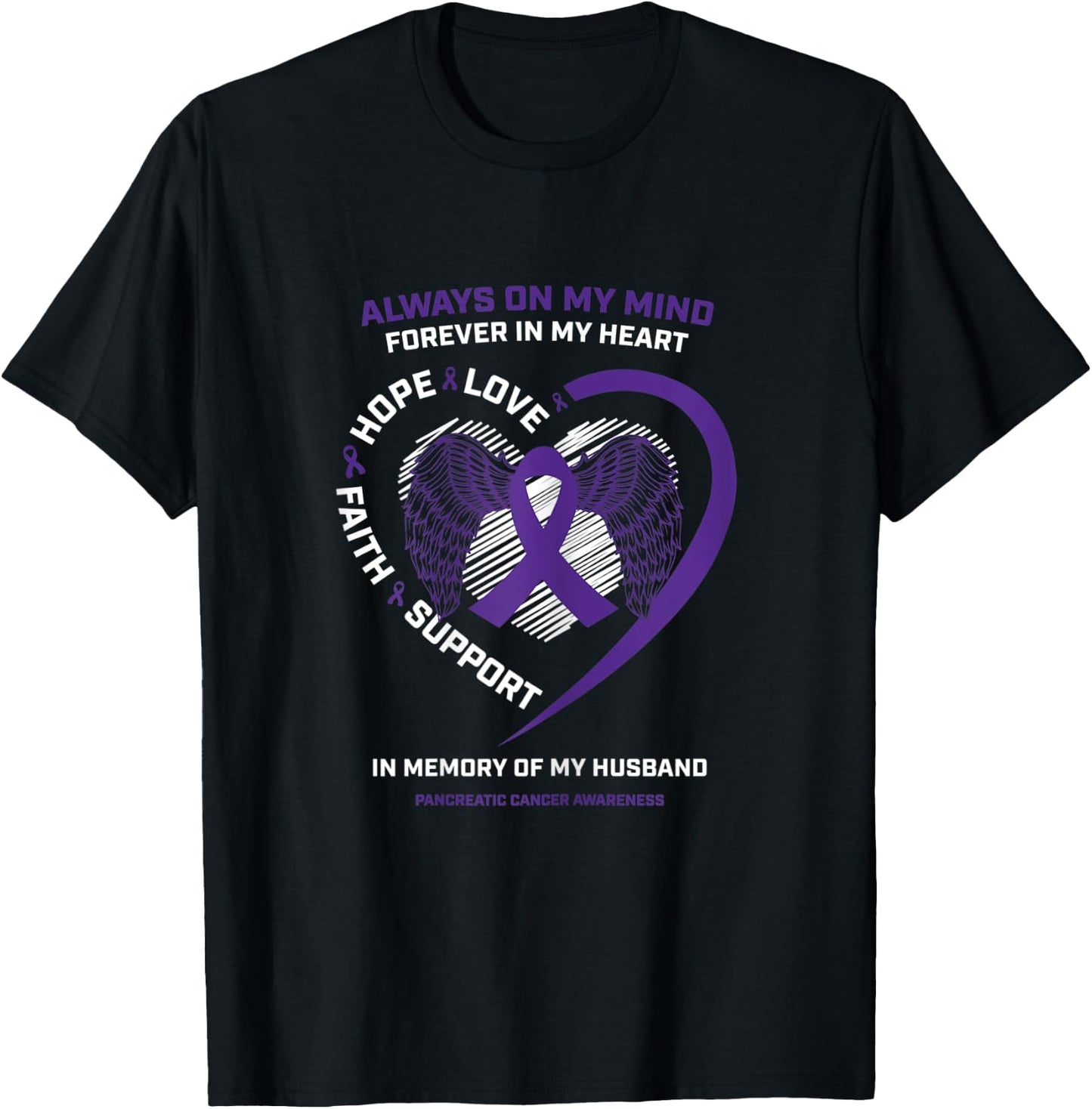 Gifts Loving Memory Of Husband Pancreatic Cancer Awareness T-Shirt - T-Shirt | Black