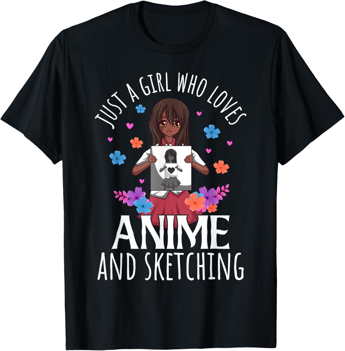 Just A Girl Who Loves Anime and Sketching Anime Lovers T-Shirt - T-Shirt | Black