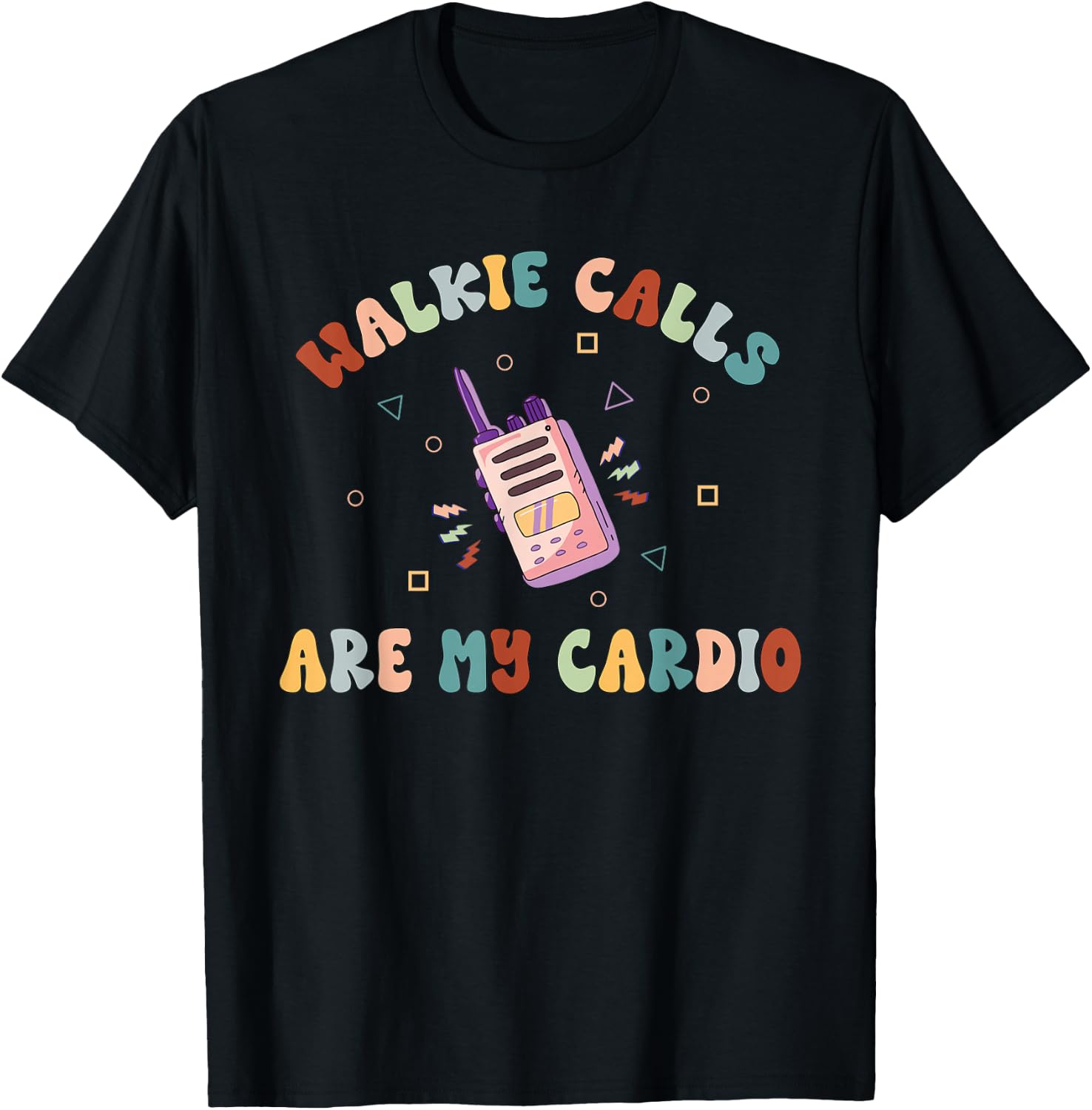 Walkie Calls are My Cardio Special Education Teacher School T-Shirt - T-Shirt | Black