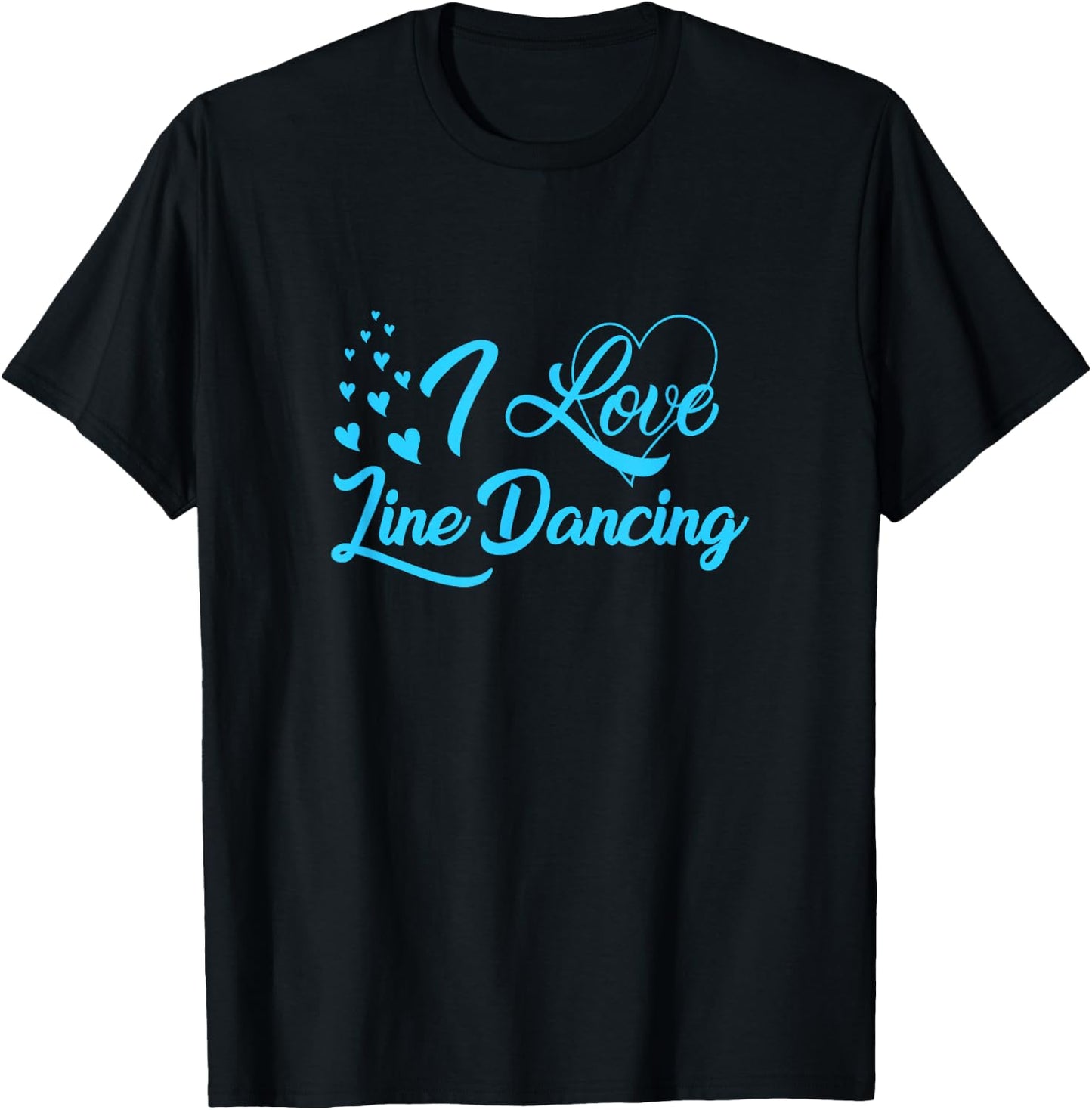 I Love Line Dancing Line Dance T-Shirt - T-Shirt | Black
