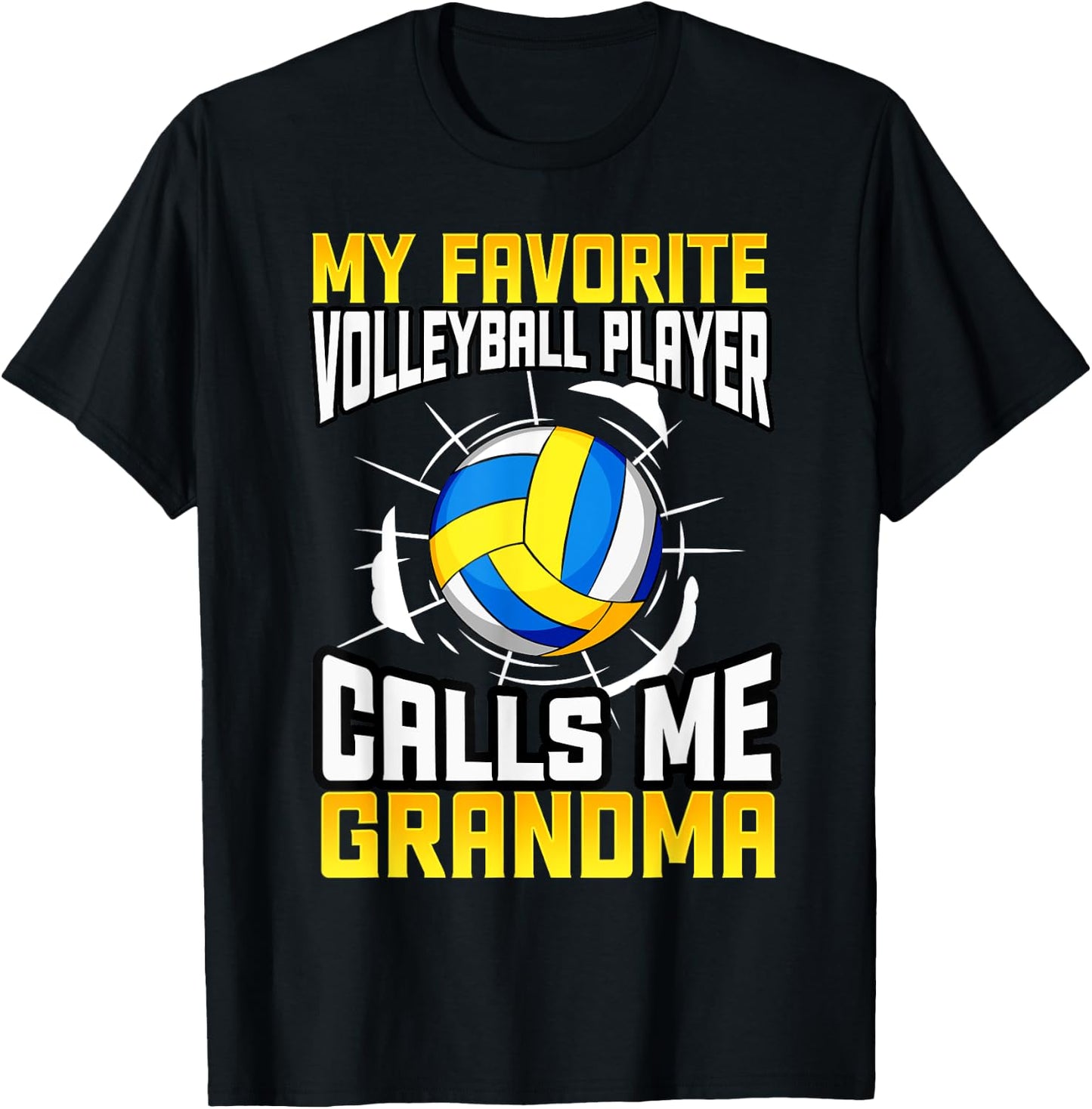 My Favorite Volleyball Player Calls Me Grandma T-Shirt - T-Shirt | Black