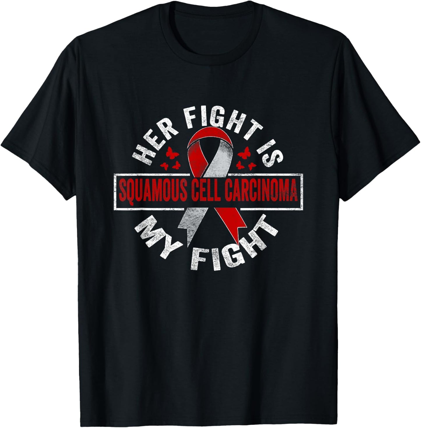 Her fight is my fight Squamous Cell Carcinoma Awareness T-Shirt - T-Shirt | Black