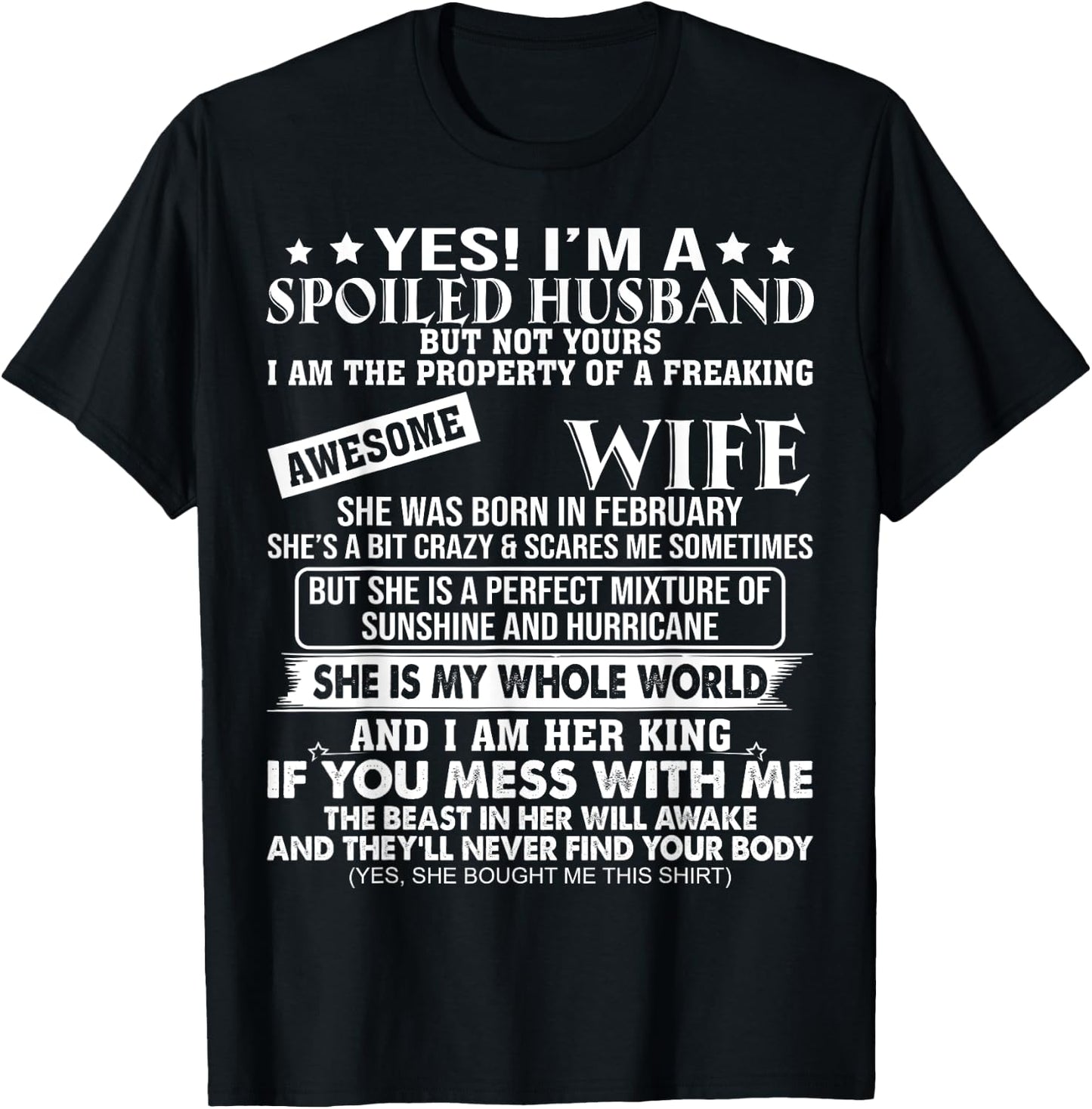 I'm A Spoiled Husband Of A Freaking Awesome Wife February T-Shirt - T-Shirt | Black