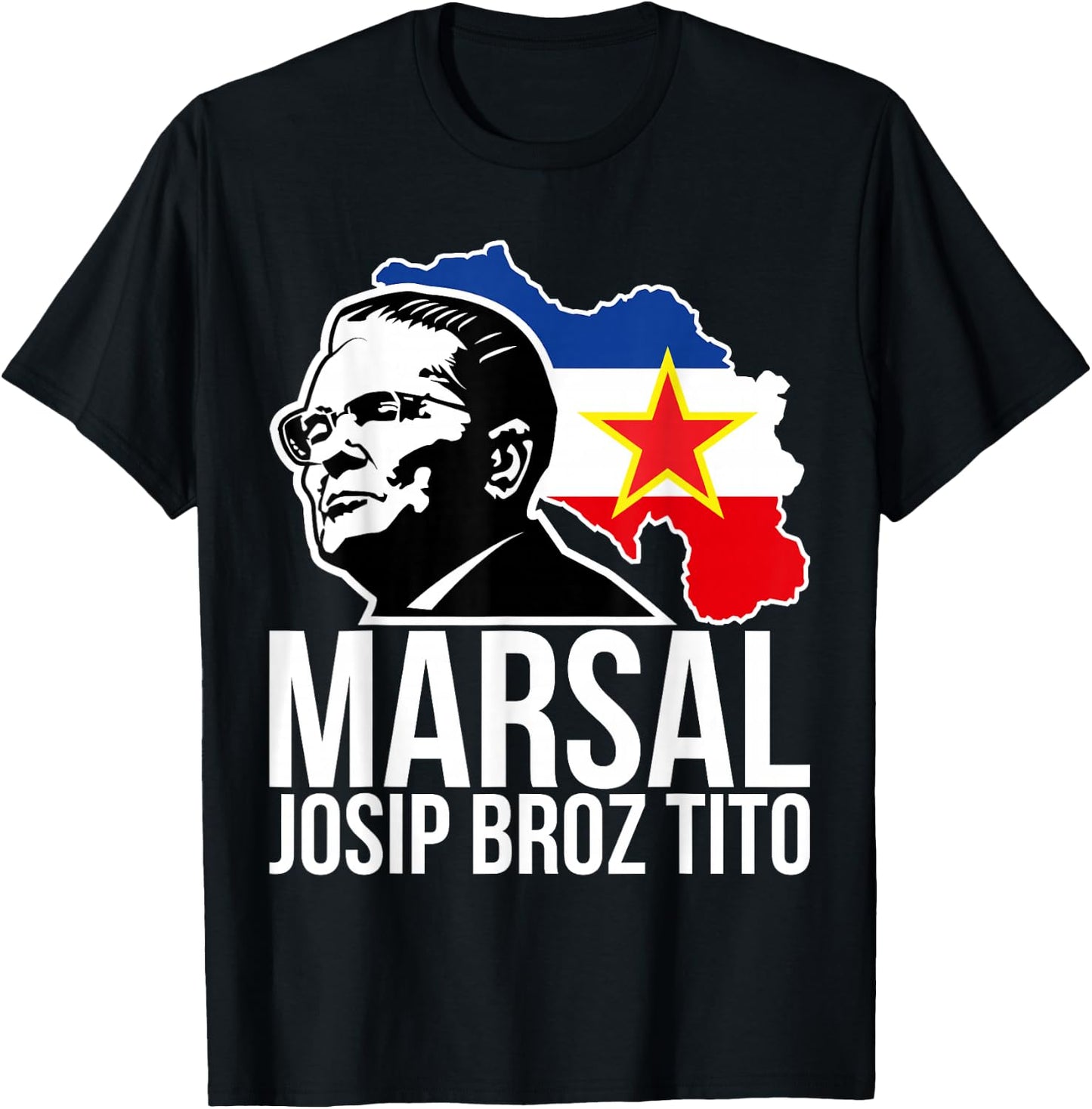 Marsal Josip Broz Tito Yugoslavia Jugoslavija SFRY T-Shirt - T-Shirt | Black