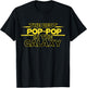 Best Pop-Pop in The Galaxy Birthday Gift Pop Pop T-Shirt - T-Shirt | Black