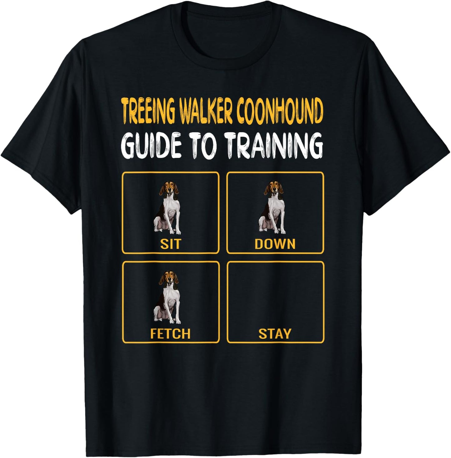 Treeing Walker Coonhound Guide to Training Dog Obedience T-Shirt - T-Shirt | Black