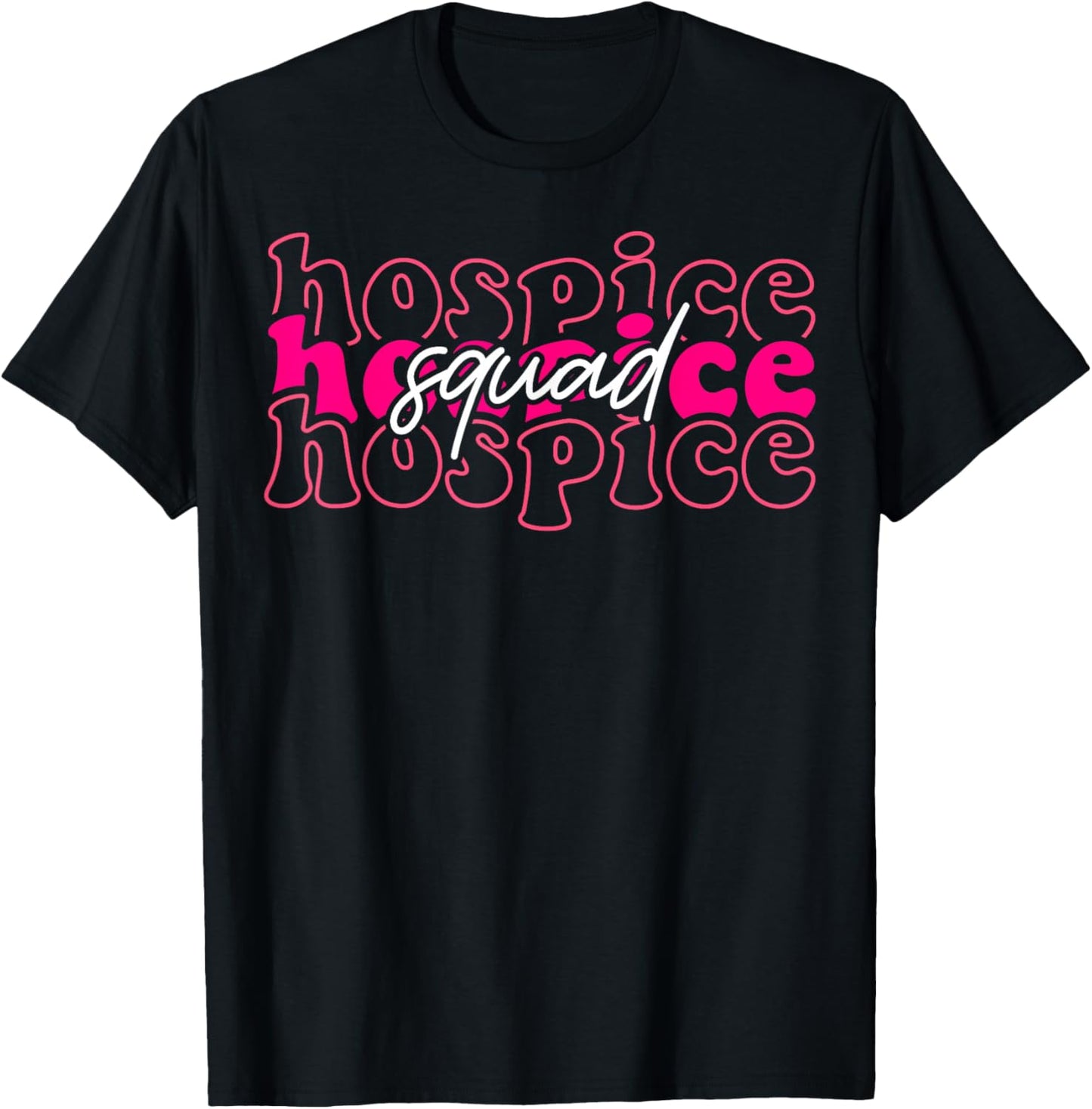 Hospice Squad Hospice Aide Nurse Nursing T-Shirt - T-Shirt | Black