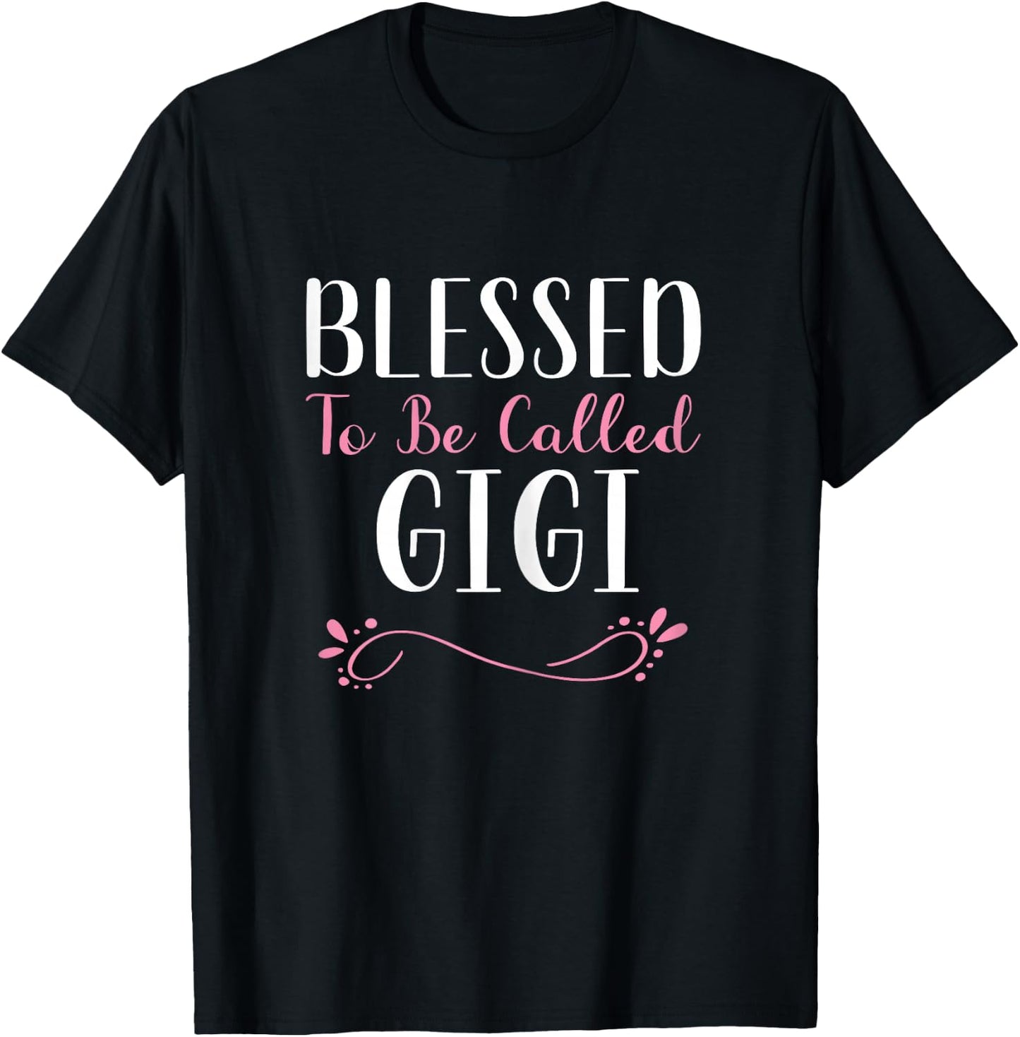 Blessed To Be Called Gigi Grandma Cute Cool T-Shirt - T-Shirt | Black