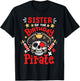 Sister Of The Birthday Pirate Party Family Matching Girls T-Shirt - T-Shirt | Black