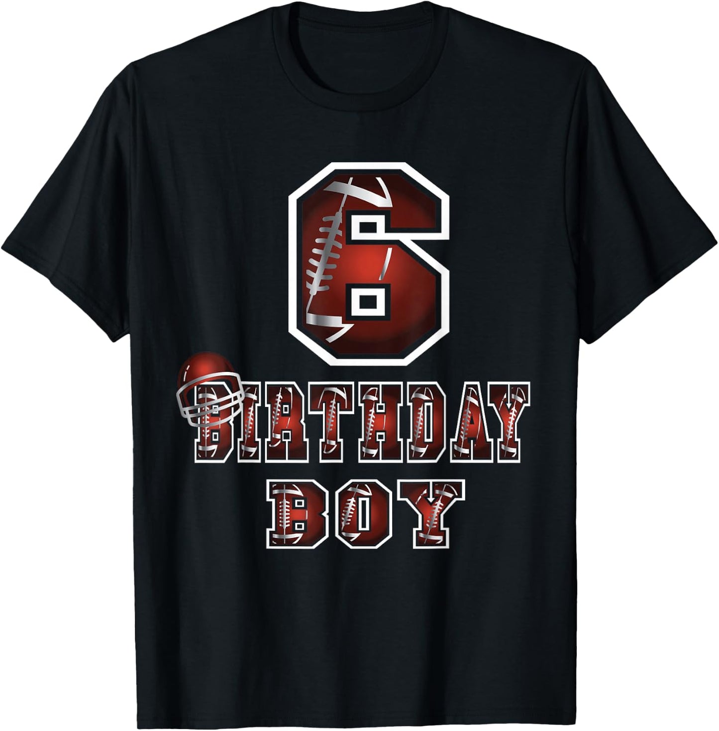 6th Birthday Boy 6 Years Old Football Lover Theme Party T-Shirt - T-Shirt | Black