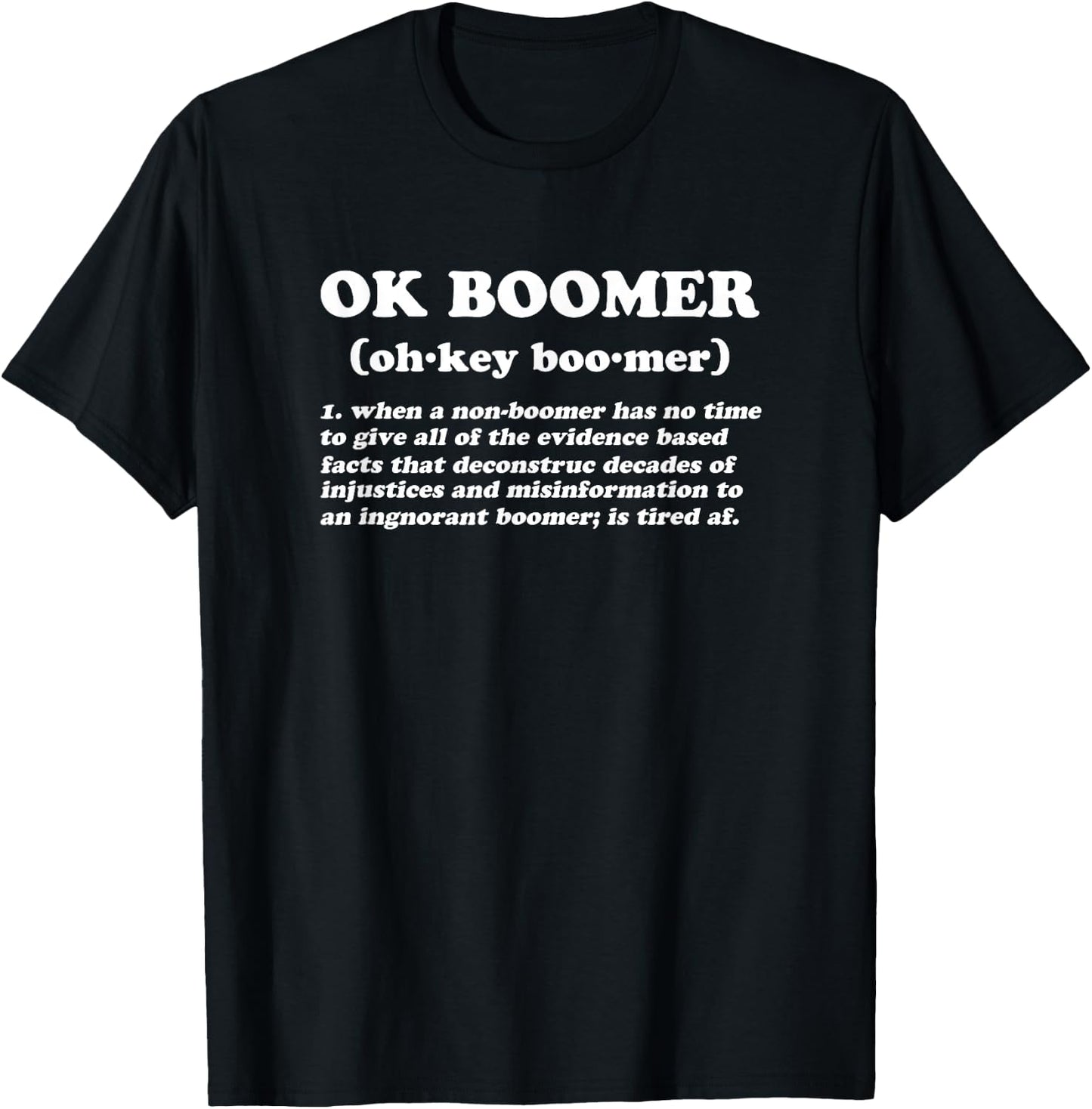 Ok Boomer Shirt #okboomer Definition Funny Meme T-Shirt - T-Shirt | Black