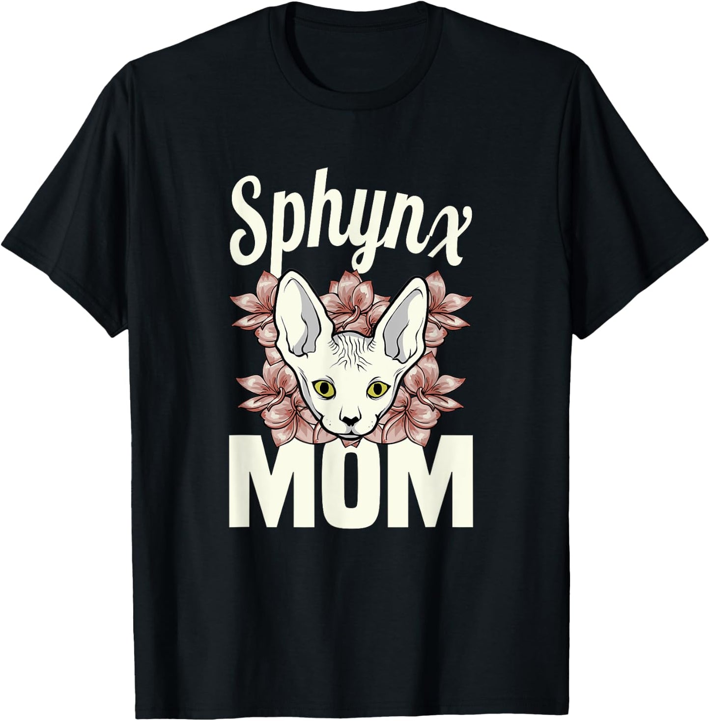 Sphinx Mom cat lover Sphynx hairless Mother breed naked cat Men Women T-Shirt - T-Shirt | Black