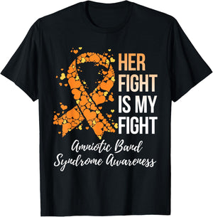 Her Fight Is My Fight Amniotic Band Syndrome Awareness T-Shirt - T-Shirt | Black