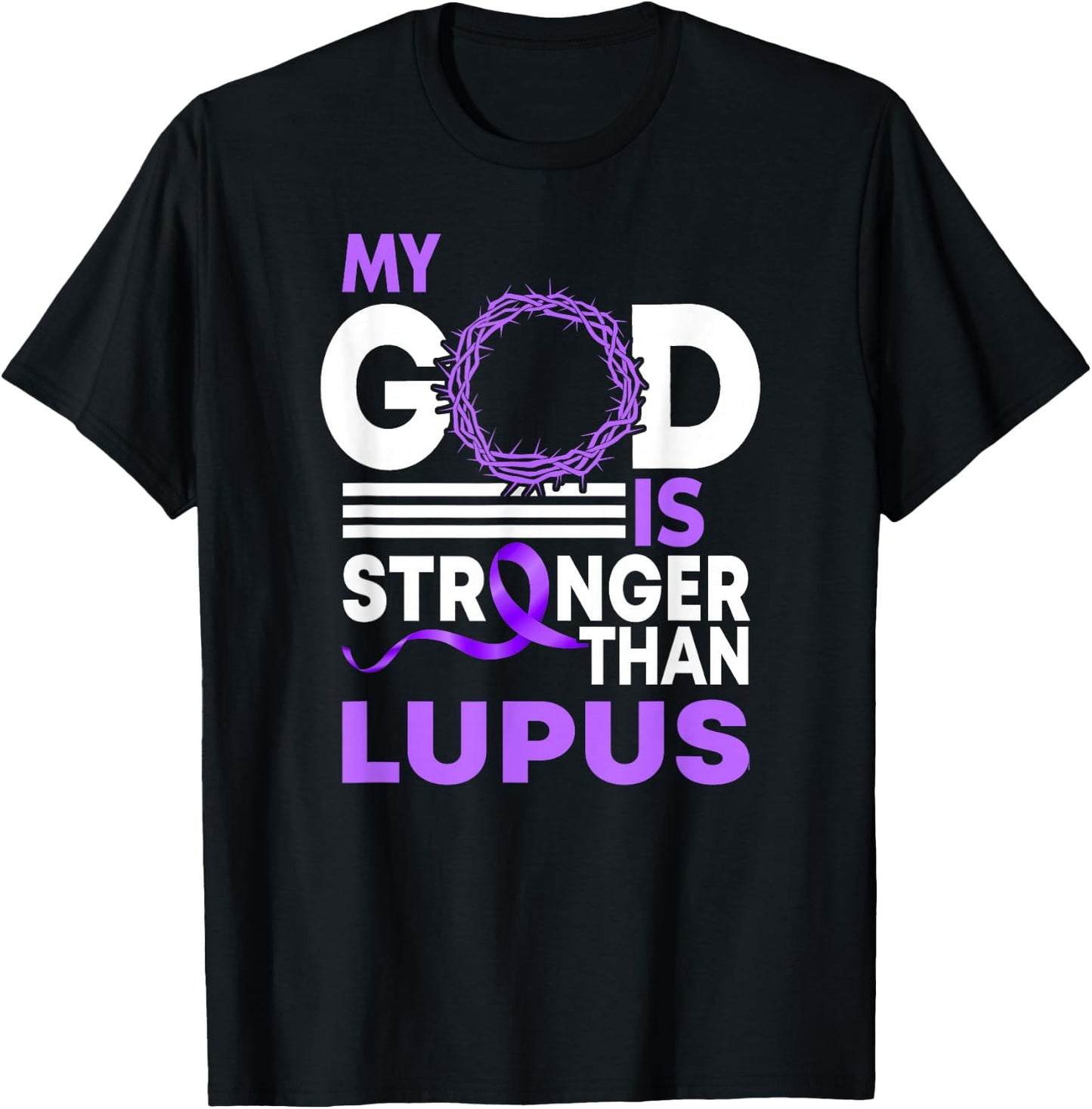 My God Is Stronger Than Lupus Awareness Ribbon T-Shirt - T-Shirt | Black
