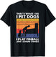 That's What I Do, Pinball Gamer & Dog Lover T-Shirt - T-Shirt | Black