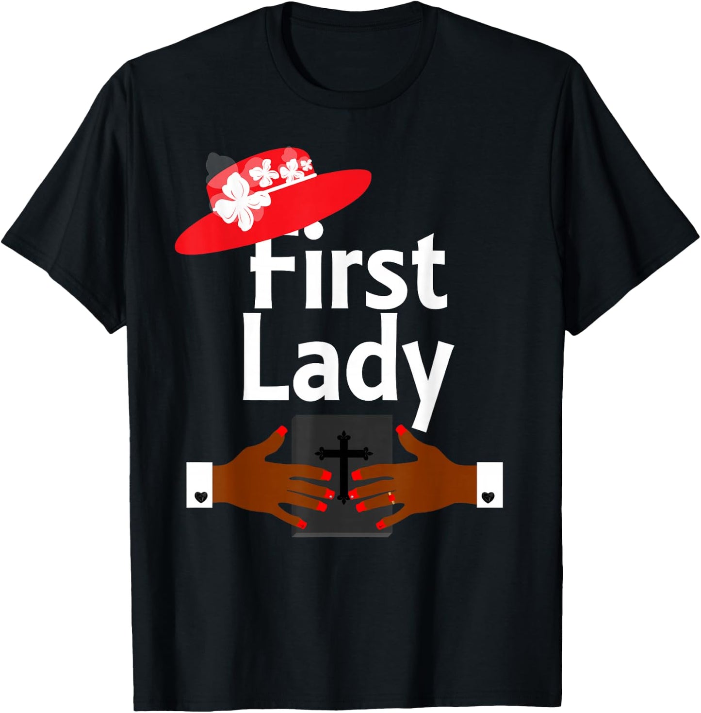 First Lady Pastor's Wife Christian Religious Red Hats T-Shirt - T-Shirt | Black