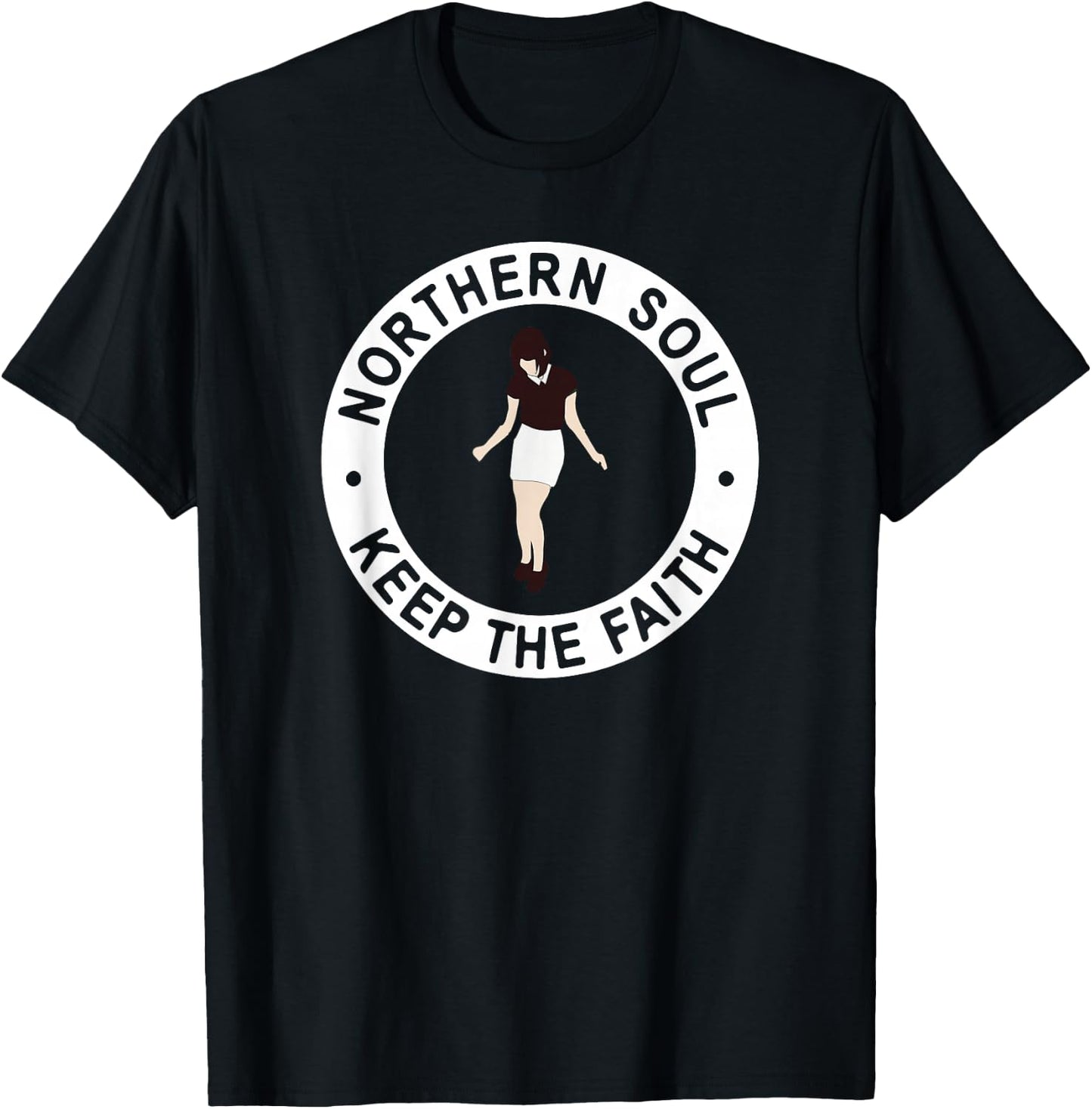 Northern Soul Keep The Faith Dancing Girl T-Shirt - T-Shirt | Black