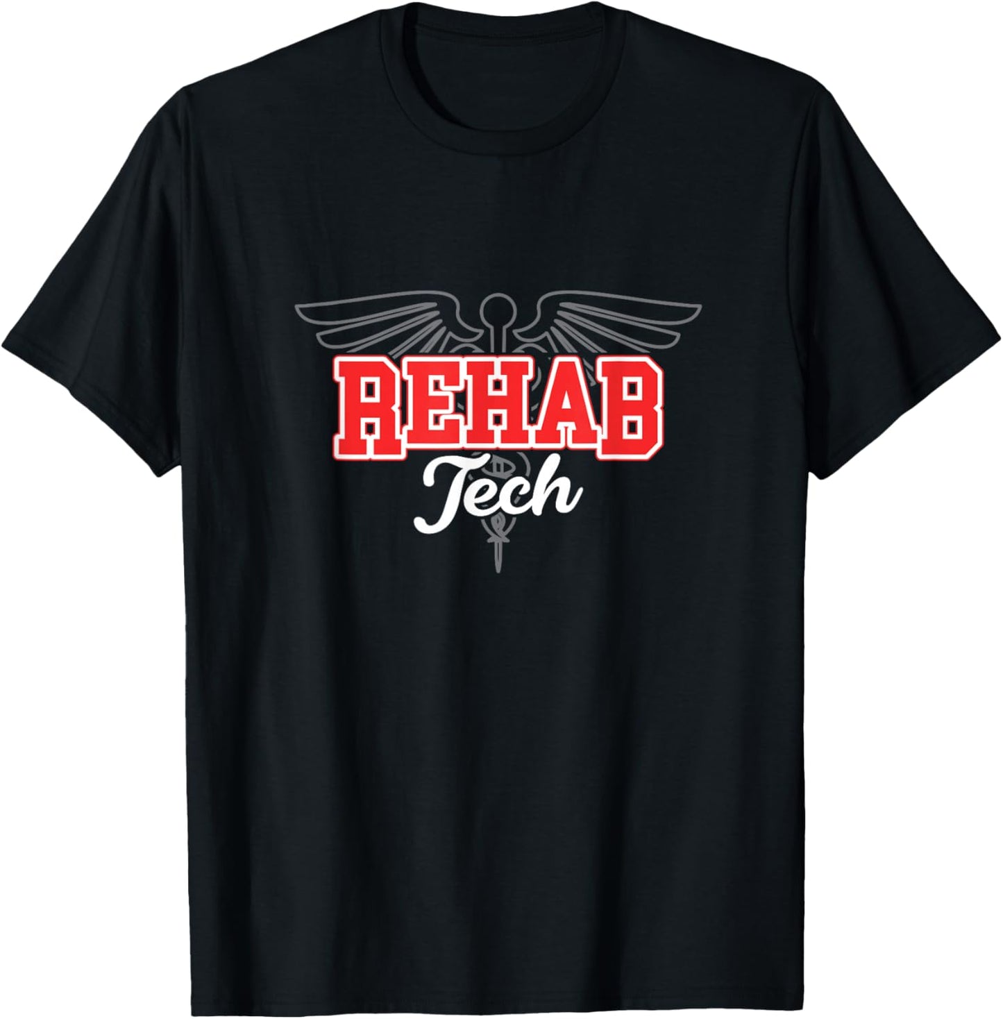 Rehabilitation Technologist Physical Rehab Nursing Tech Aide T-Shirt - T-Shirt | Black