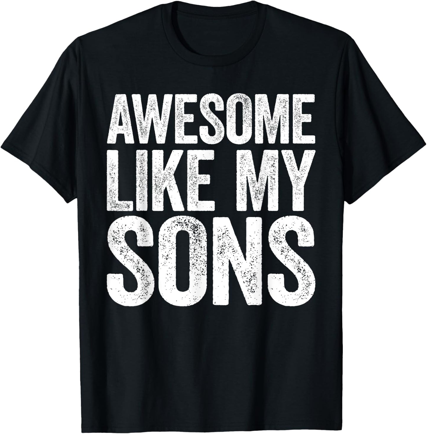 Awesome Like My SonS Shirt Men Women Parents Day T-Shirt - T-Shirt | Black