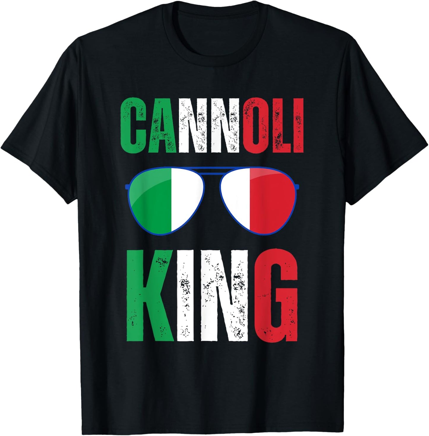 Funny Cannoli King Italian Saying Italy Flag Sunglasses T-Shirt - T-Shirt | Black