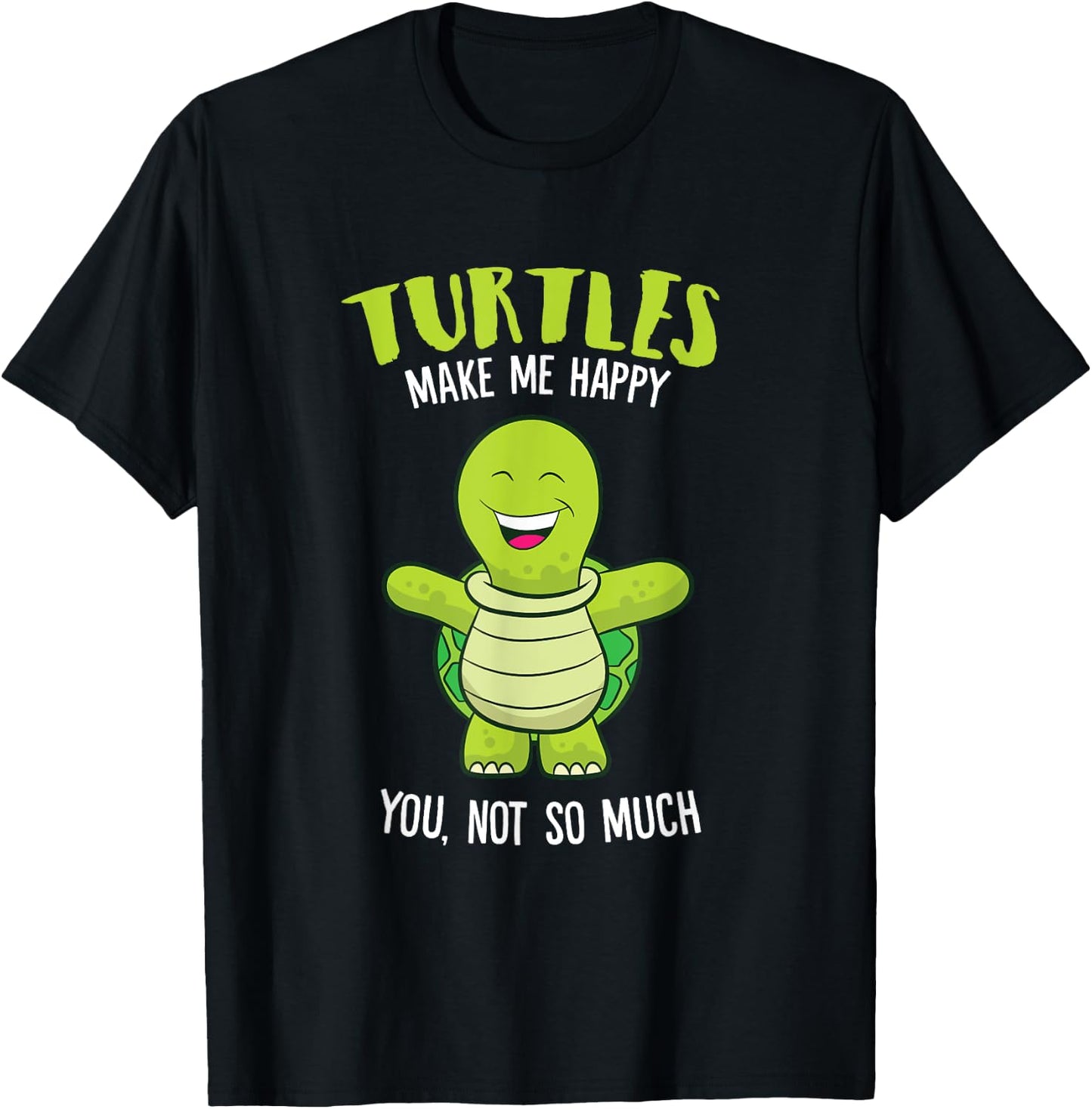 Turtles Make Me Happy Love Turtles T-Shirt - T-Shirt | Black