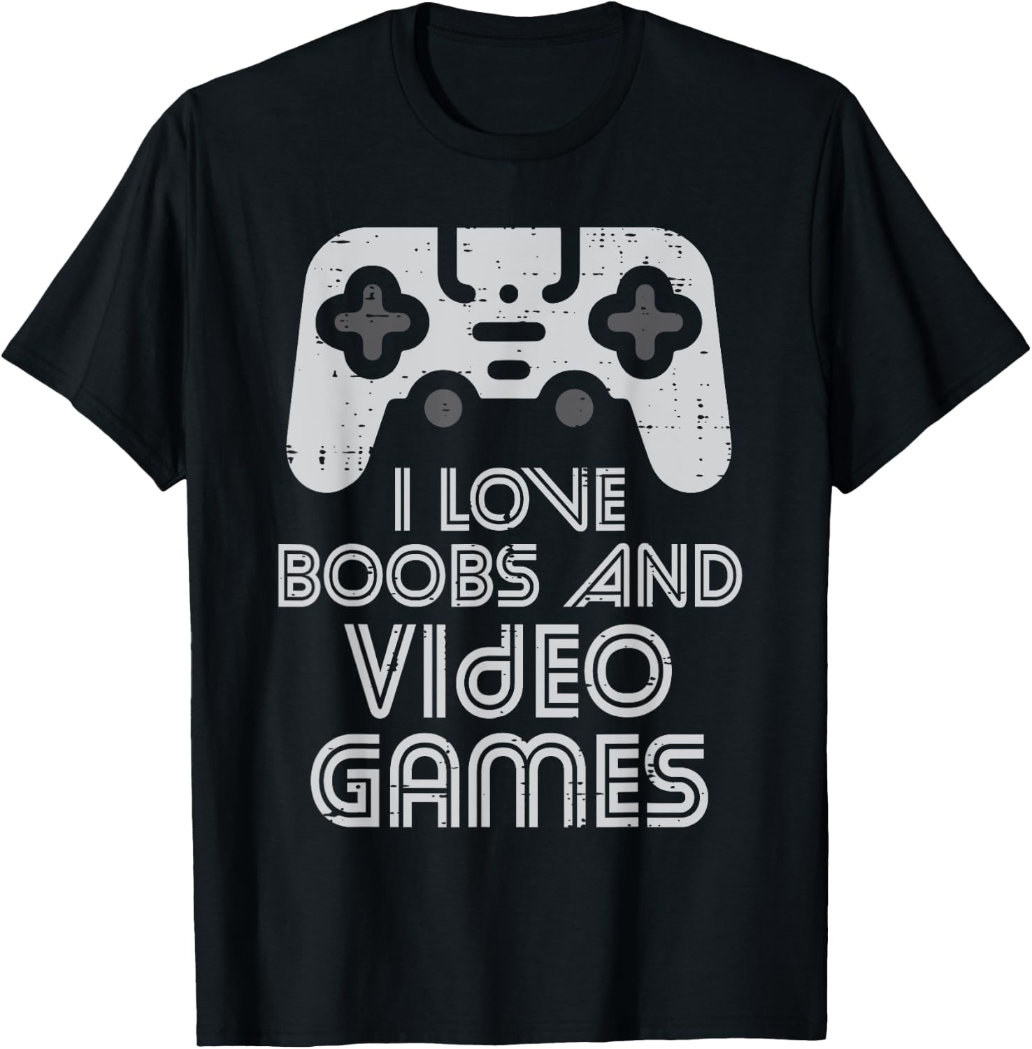 I Love Boobs And Video Games Funny Gaming Gamer Adult Men T-Shirt - T-Shirt | Black