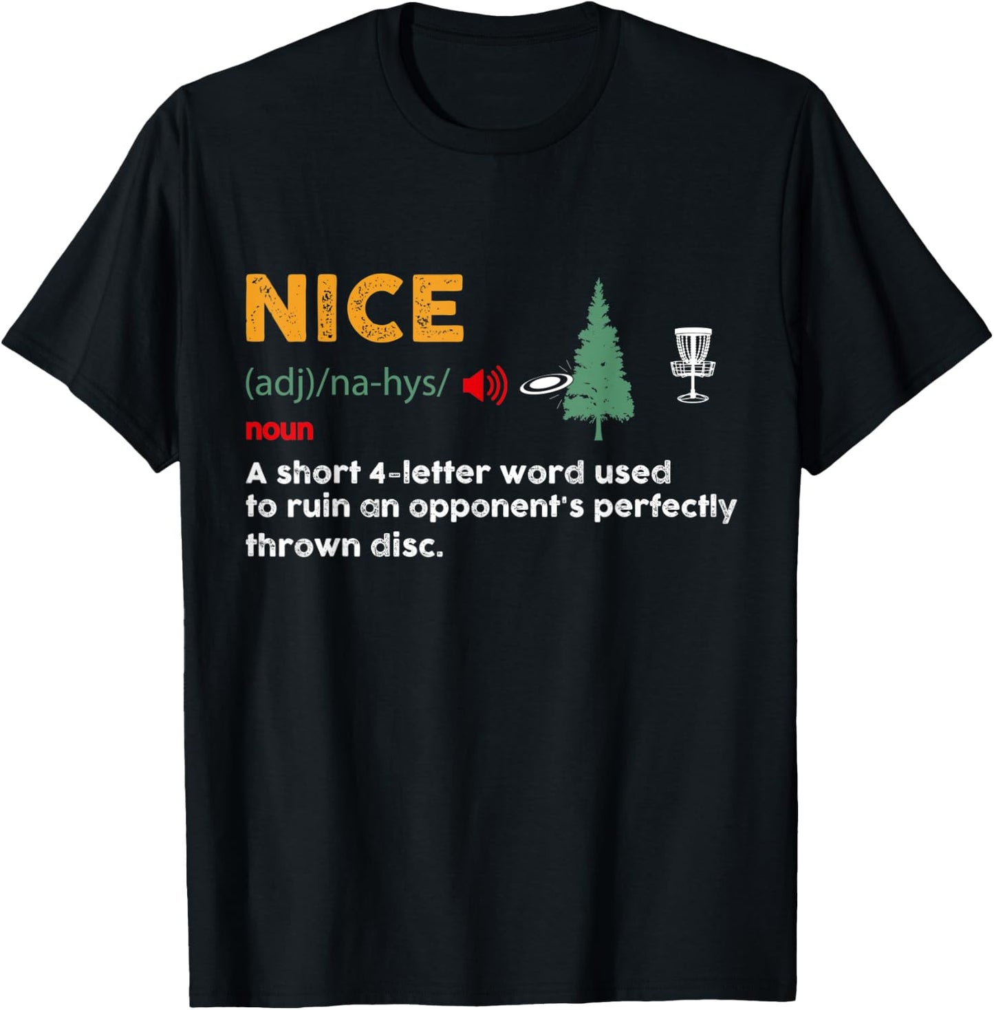 Nice Shoot Adjective Funny Disc Golf Golfer Frolfer Vintage T-Shirt - T-Shirt | Black