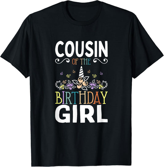 Cousin Of The Birthday Girl Unicorn Girls Family Matching T-Shirt - T-Shirt | Black