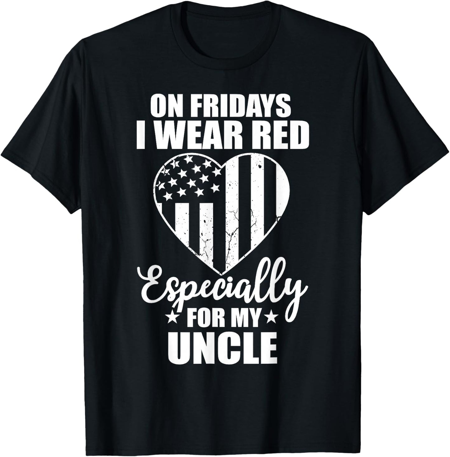 Red Friday For My Uncle Military Troops Deployed Wear T-Shirt - T-Shirt | Black
