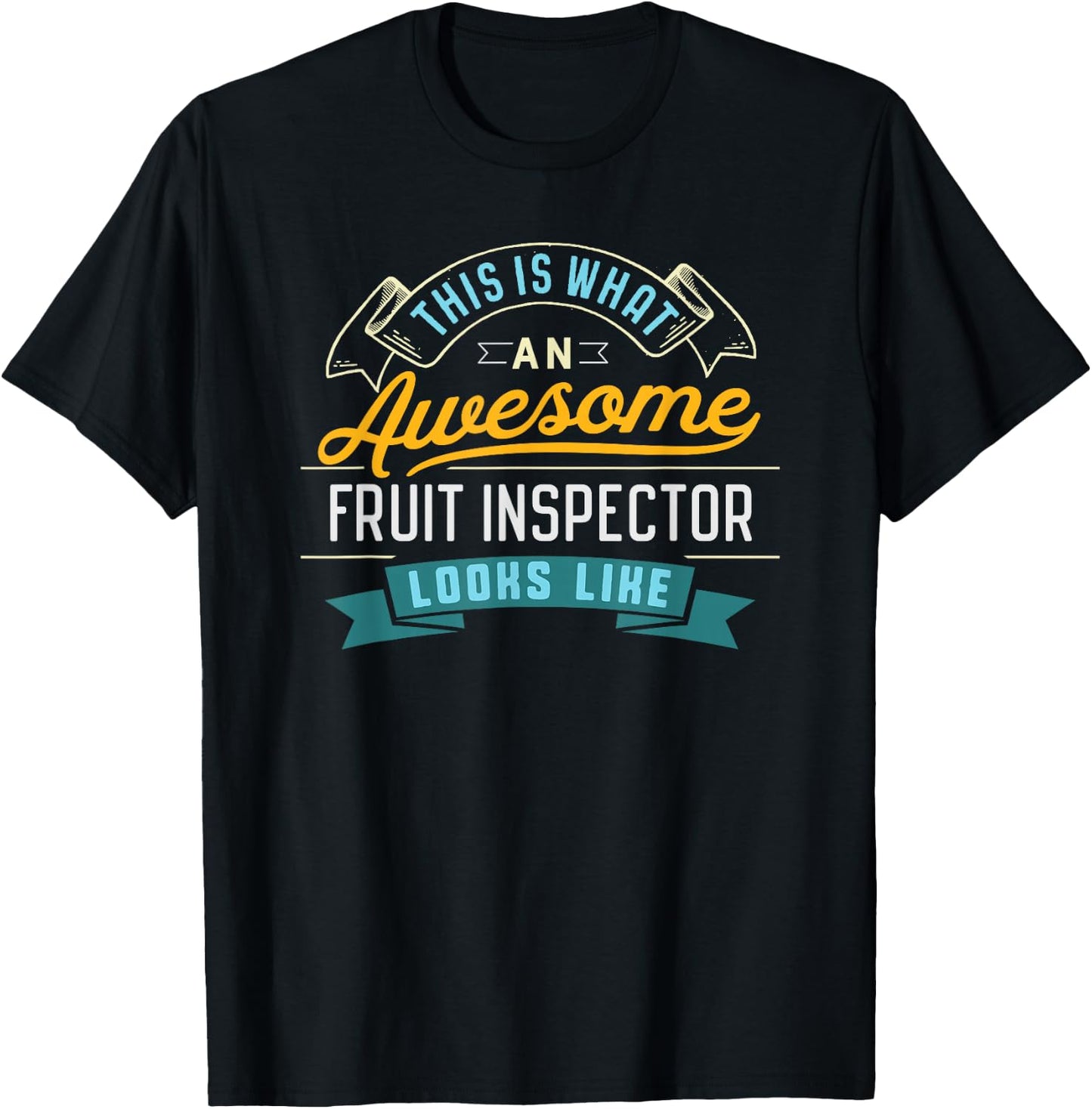 Funny Fruit Inspector Shirt Awesome Job Occupation T-Shirt - T-Shirt | Black