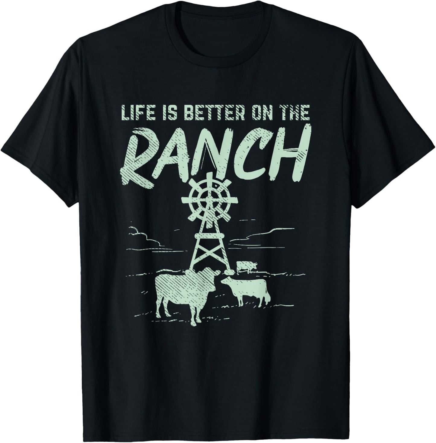 Life Is Better On The Ranch T-Shirt - T-Shirt | Black