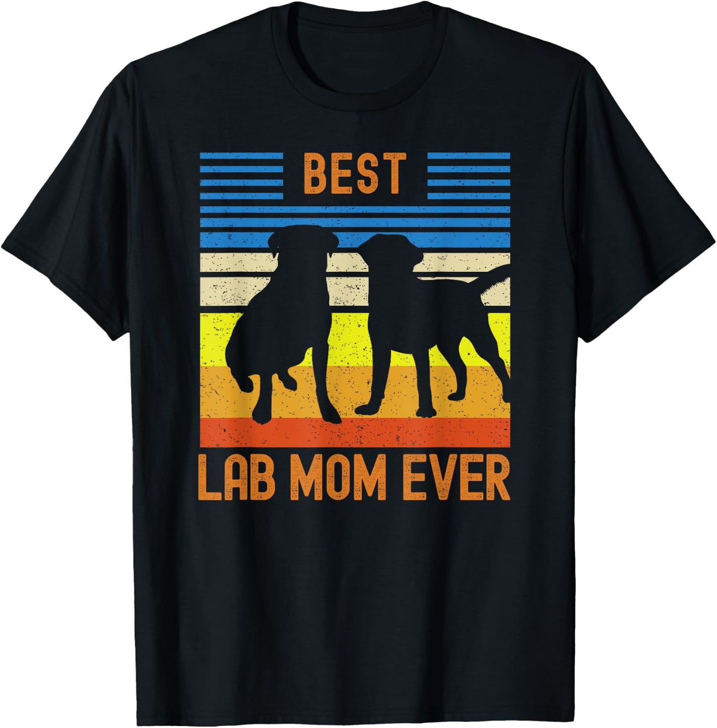 Best Lab Mom Ever Black Yellow Chocolate Matching Parents T-Shirt - T-Shirt | Black