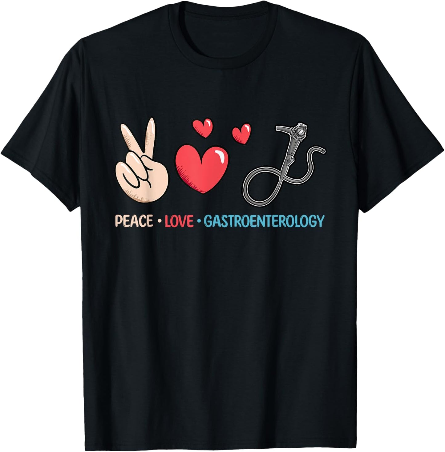 Peace Love Gastroenterology Nurse Endoscopy Colonoscopy T-Shirt - T-Shirt | Black