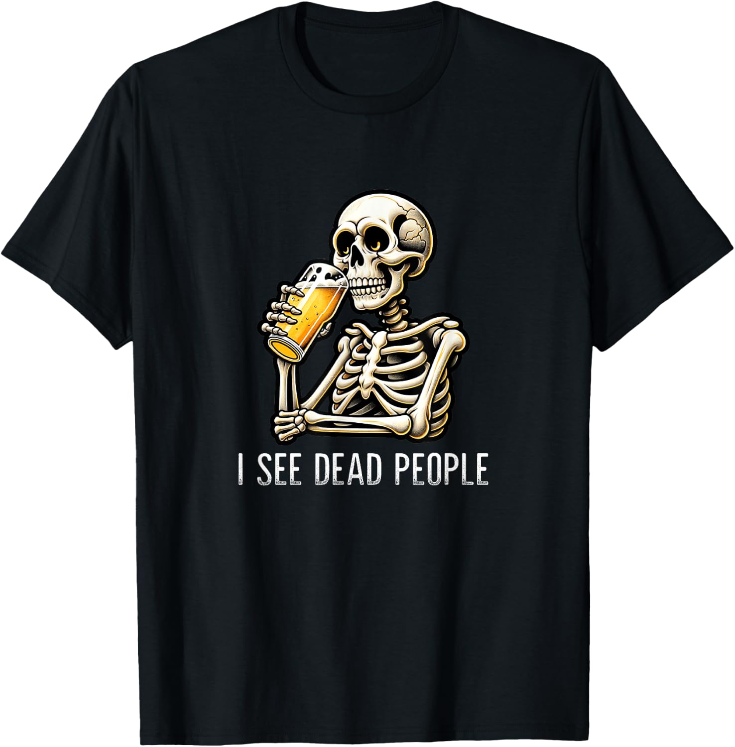 I See Dead People - Skeleton Drinking Beer - Vintage Style T-Shirt - T-Shirt | Black