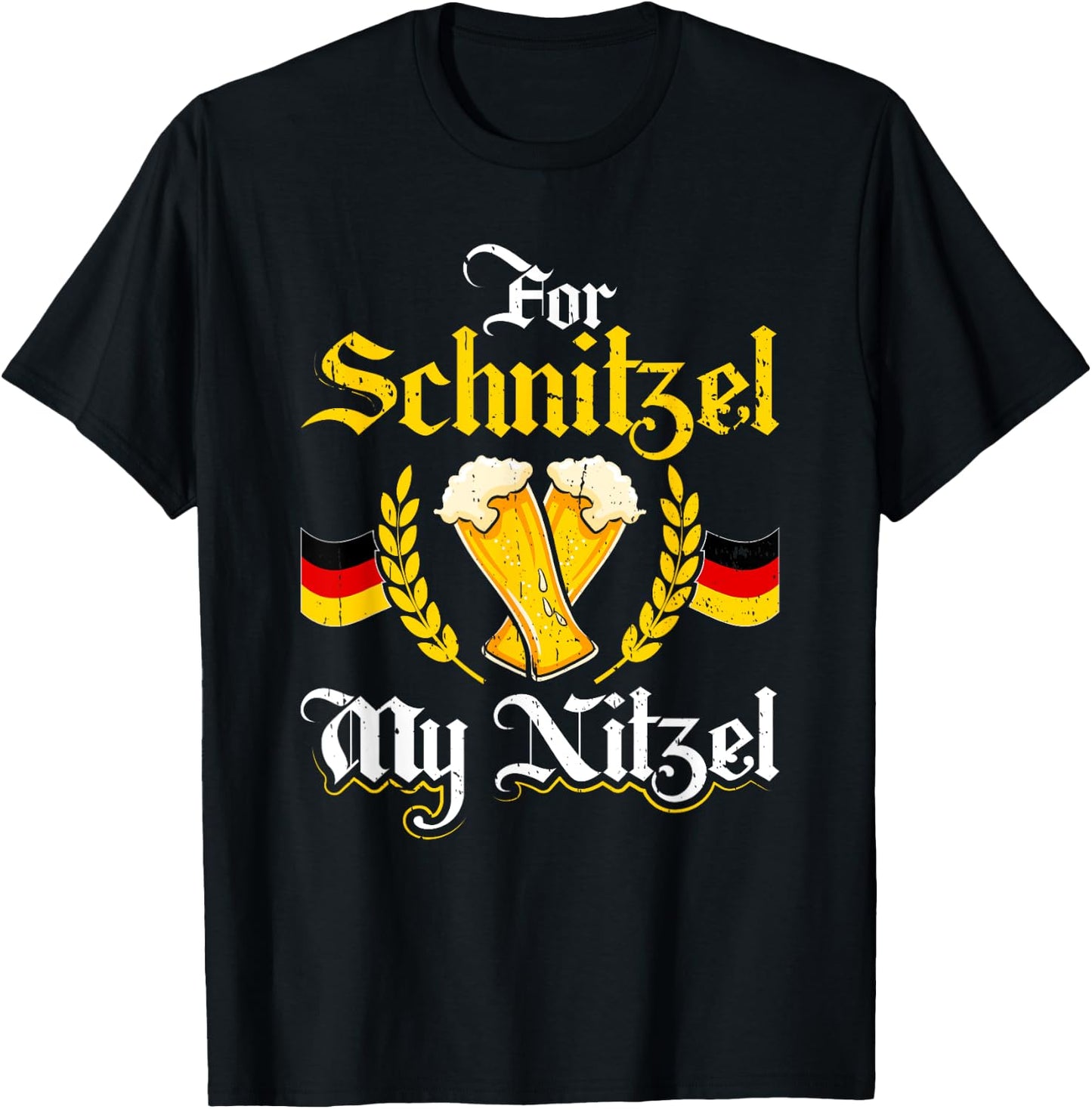 For Schnitzel My Nitzel Funny German Oktoberfest Costume T-Shirt - T-Shirt | Black