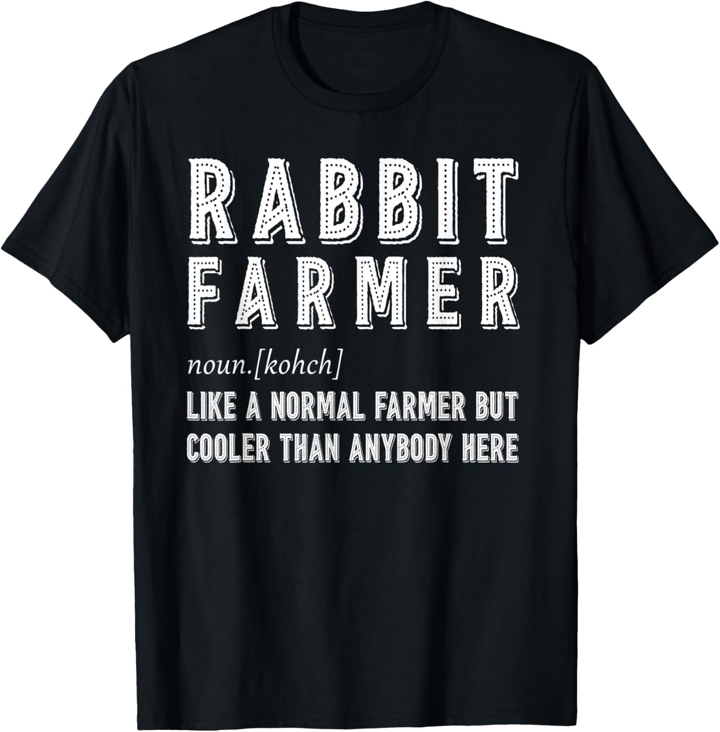 Rabbit Farmer Definition Gift T-Shirt - T-Shirt | Black