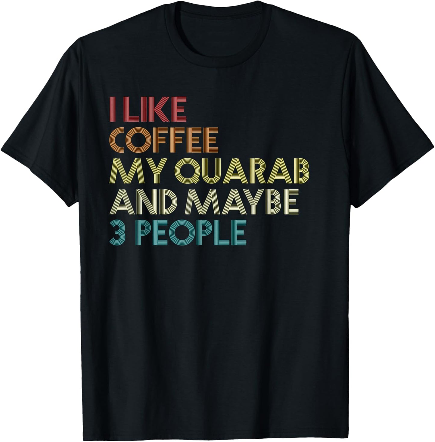 Quarab Horse Owner Gift Coffee Lover Quote Vintage Retro T-Shirt - T-Shirt | Black