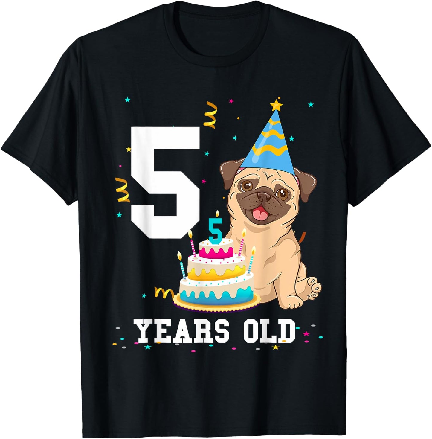 5 Years Old Birthday Pug Dog Lover Party Kids Boys Girls T-Shirt - T-Shirt | Black