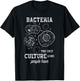 Science Puns Biologist Bacteria Scientist Geek Gift Biology T-Shirt - T-Shirt | Black