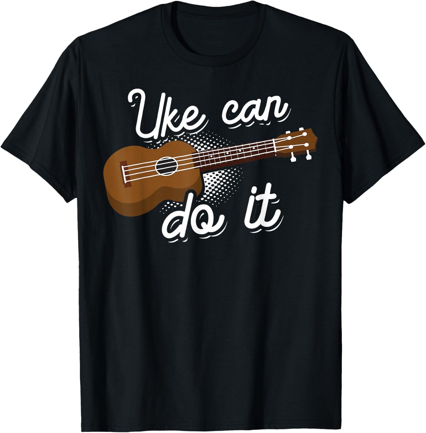 Funny Uke Can Do It Gift Cute Ukulele Players Men Women T-Shirt - T-Shirt | Black