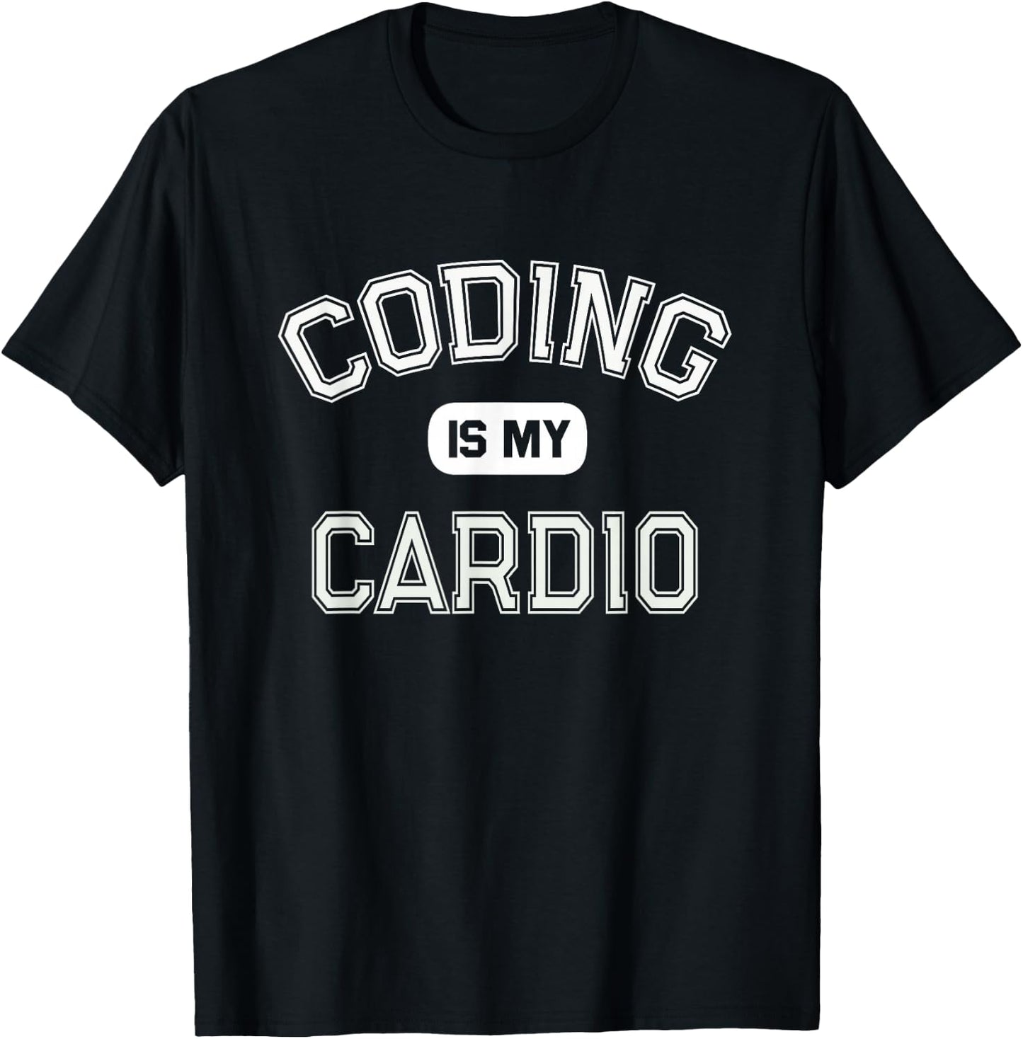 CODING IS MY CARDIO Workout Computer Science Geek T-Shirt - T-Shirt | Black