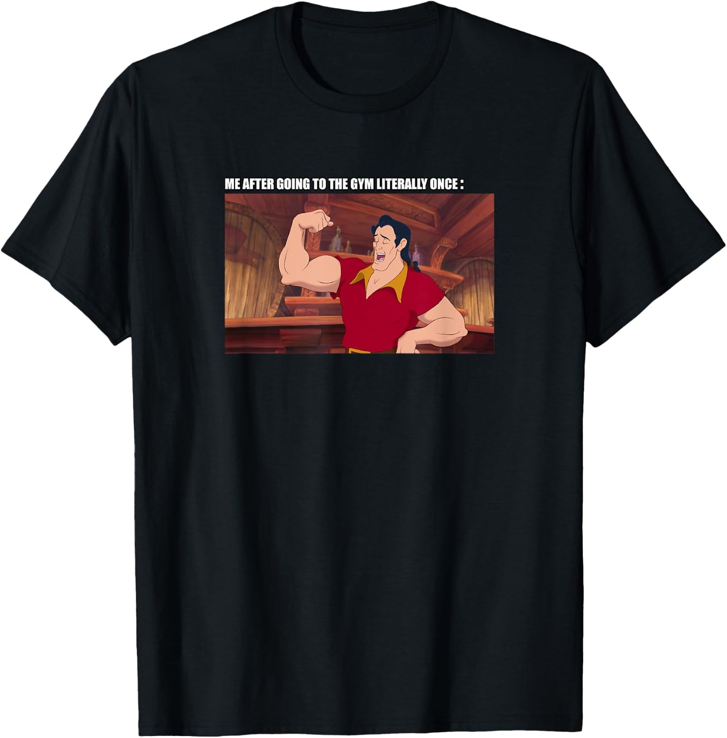 Disney Beauty And The Beast Gaston After Going To The Gym T-Shirt - T-Shirt | Black
