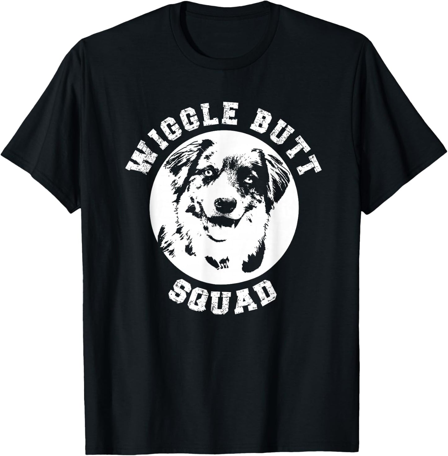 Funny Australian Shepherd Wiggle Butt Squad for Aussie Mom T-Shirt - T-Shirt | Black
