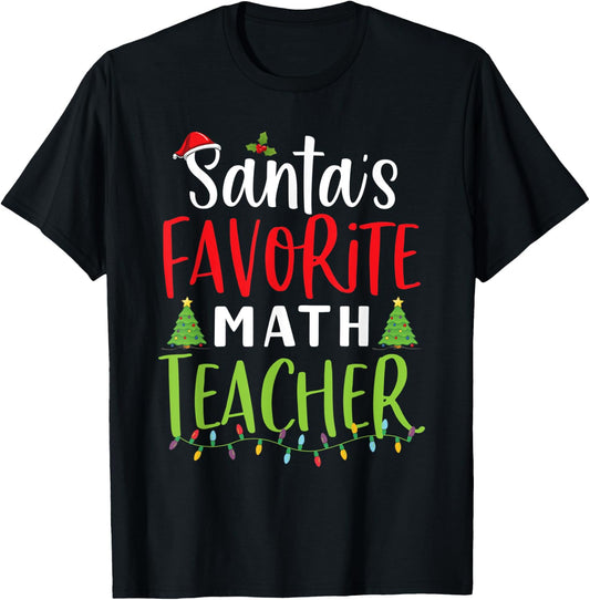Santa's Favorite math Teacher Santa hat School Christmas Men Women T-Shirt - T-Shirt | Black