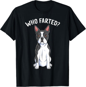 Boston Terrier Who Farted Humor Gag Funny Bostie Dog Lover Men Women Girls Kids T-Shirt - T-Shirt | Black