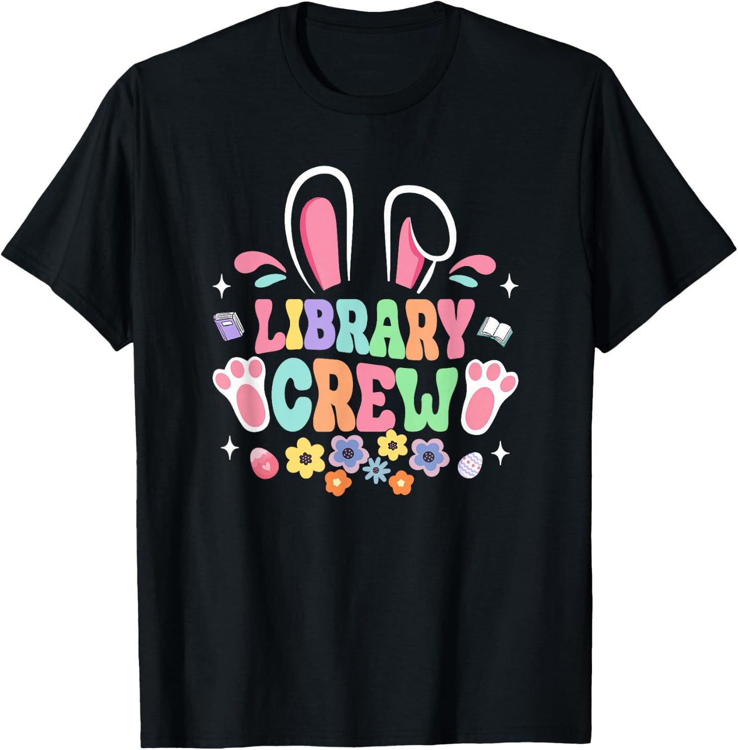 Retro Groovy Library Crew Librarian Bunny Ear Flower Easter T-Shirt - T-Shirt | Black