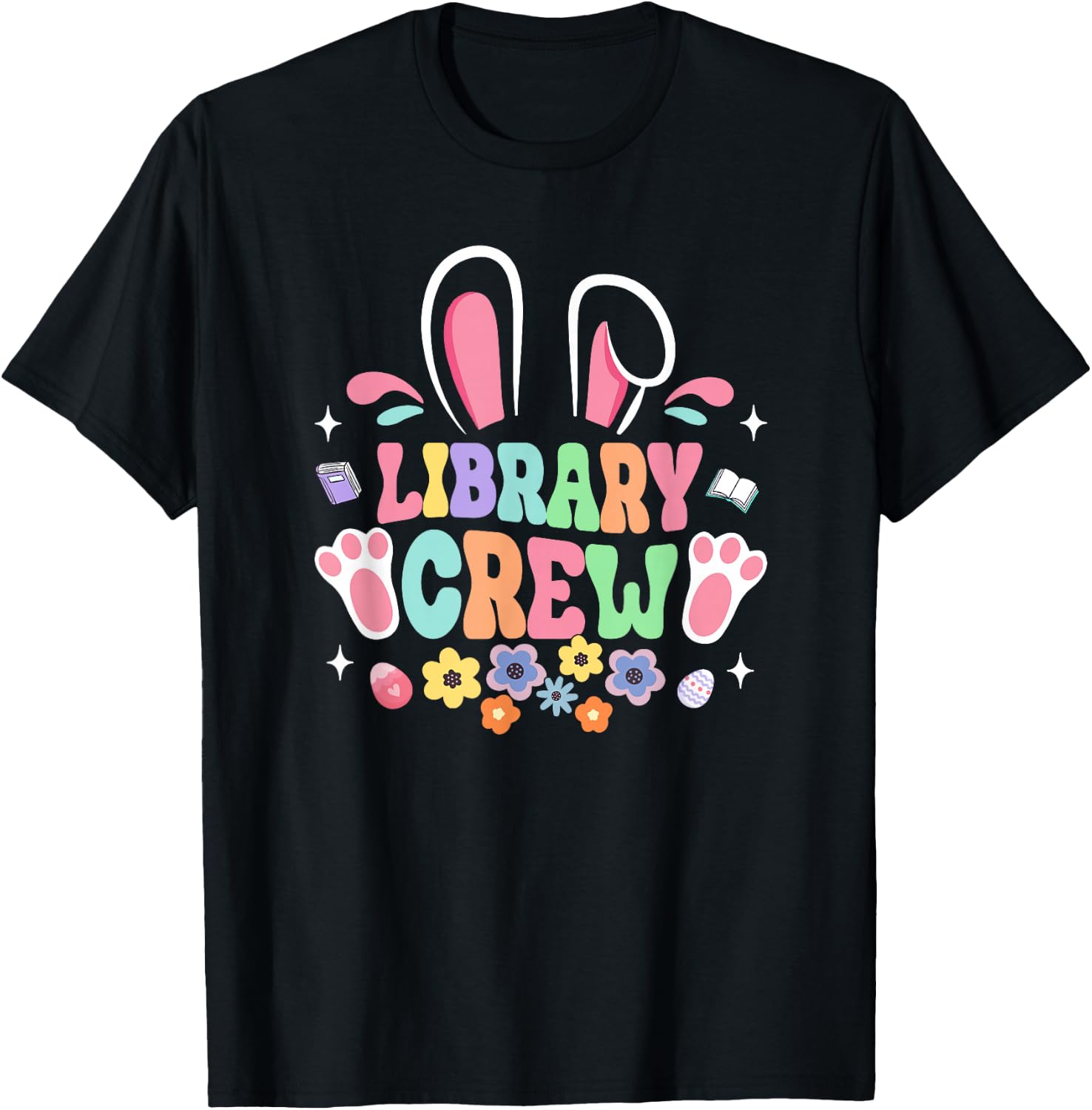 Retro Groovy Library Crew Librarian Bunny Ear Flower Easter T-Shirt - T-Shirt | Black