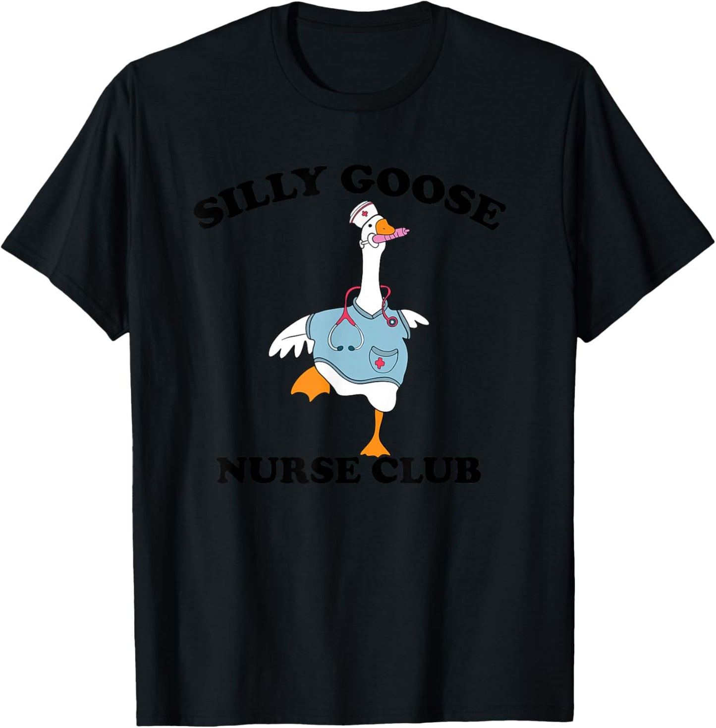 Funny Silly Goose Nurse Club School Nurse Student Graduation T-Shirt - T-Shirt | Black