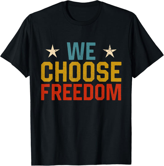 Vintage We Choose Freedom We Choose Kamala-Harris Vote 2024 T-Shirt - T-Shirt | Black