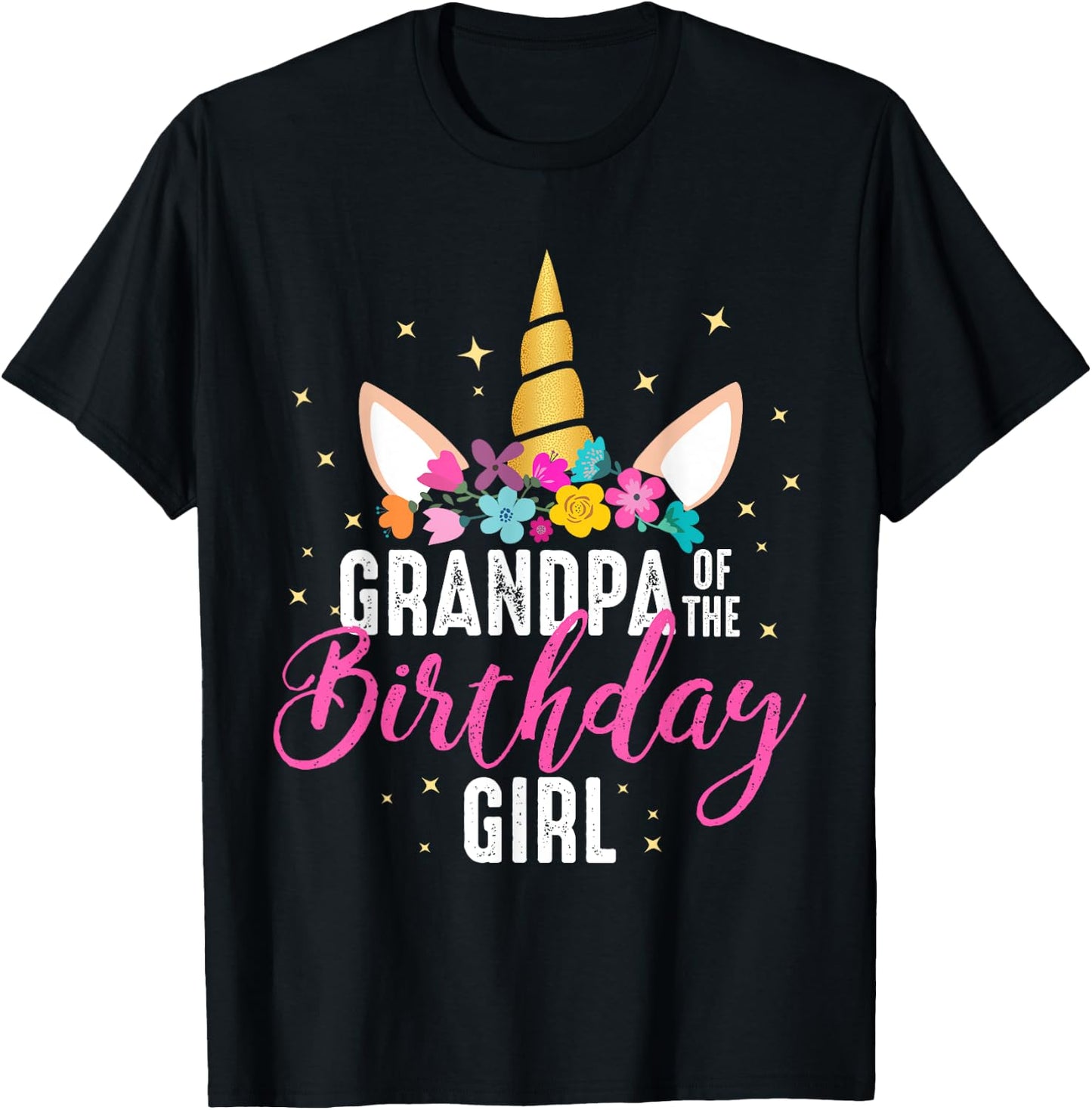 Grandpa Of The Birthday Girl Grandpa Gift Unicorn Birthday T-Shirt - T-Shirt | Black